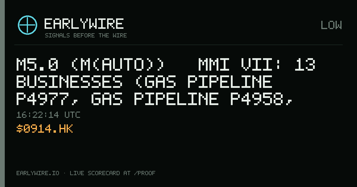 M5.0 (M(auto)) → MMI VII: 13 businesses (gas pipeline P4977, gas pipeline P4958, gas pipeline P6873 +10 more) — EARLYWIRE event card