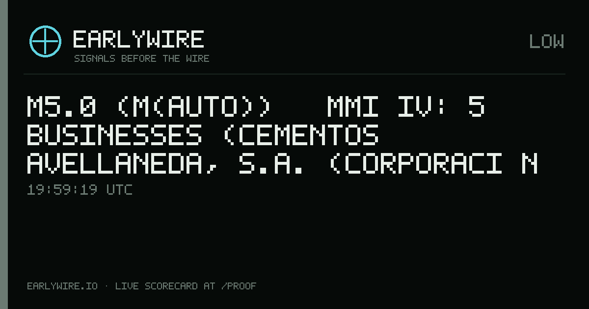M5.0 (M(auto)) → MMI IV: 5 businesses (Cementos Avellaneda, S.A. (Corporaci?n Uniland S.A. and C. Molins International S.A.), Borax Argentina S.A. (Rio Tinto Borax: 100%), Norqu�mica S.A. +2 more) — EARLYWIRE event card