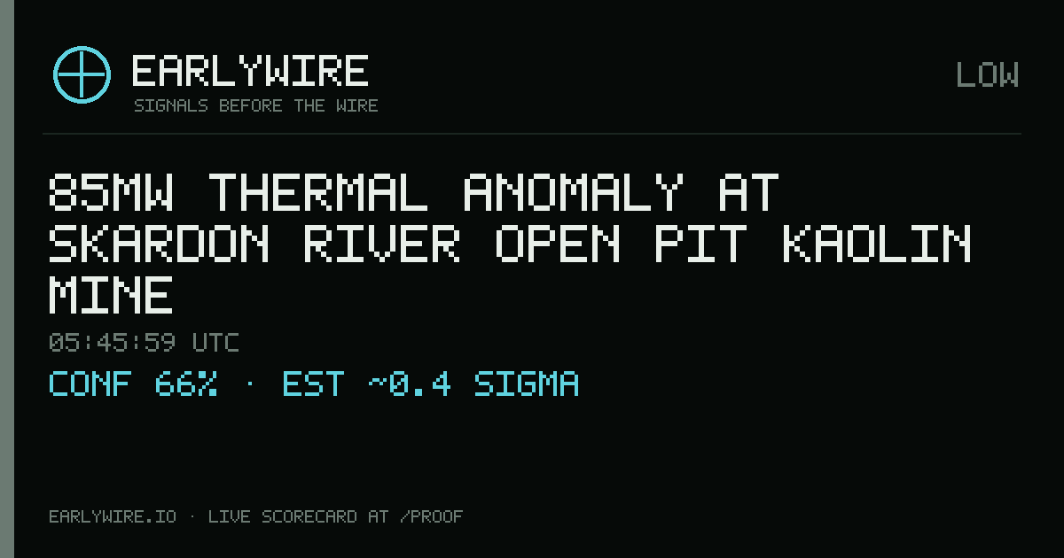 85MW thermal anomaly at Skardon River open pit kaolin mine — EARLYWIRE event card